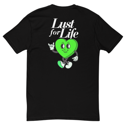 LUST FOR LIFE T-Shirt