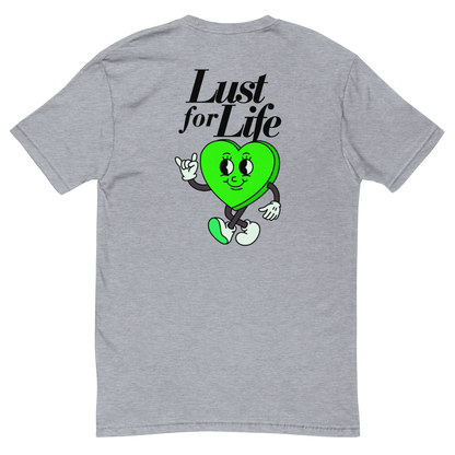 LUST FOR LIFE T-Shirt