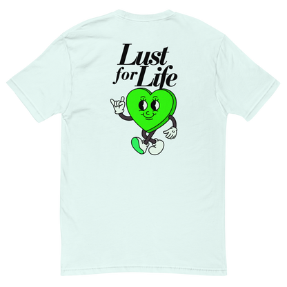 LUST FOR LIFE T-Shirt